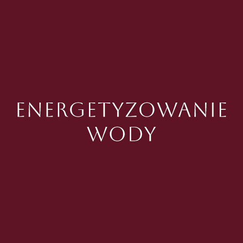 Energetyzowanie wody